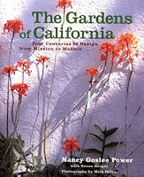 The Gardens of California: Four Centuries of Design from Mission to Modern
