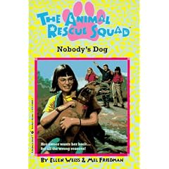 Nobody's Dog (Animal Rescue Squad , No 4)