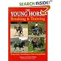 The Young Horse: Breaking and Training