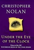 Under the Eye of the Clock