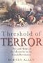 Threshold of Terror: The Last Hours of the Monarchy in the French Revolution