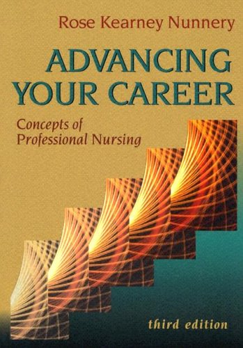 advancing your career concepts of professional nursing