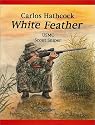 Carlos Hathcock "Whitefeather"