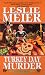 Turkey Day Murder (Lucy Stone Mysteries, No. 7)