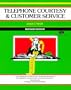 Telephone Courtesy & Customer Service (Fifty-Minute Series)