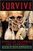Survive: Stories of Castaways and Cannibals