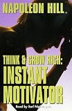 Think and Grow Rich: Instant Motivator