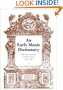 An Early Music Dictionary: Musical Terms from British Sources 1500-1740 (Cambridge Musical Texts and Monographs)