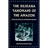 the xilixana yanomami of the amazon history social structure and population dynamics