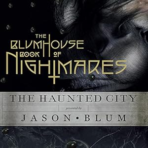 The Haunted City - Jason Blum (editor)