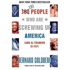 110 People Who Are Screwing Up America (and Al Franken Is #37)