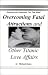 Overcoming Fatal Attractions and Other Titanic Love Affairs