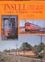 The Insull Chicago Interurbans: CA&E - CNS&M - CSS&SB in Color