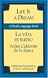 Life Is a Dream/La Vida es Sueno: A Dual-Language Book