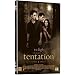 Twilight - chapitre 2 : Tentation