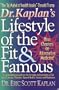 Dr. Kaplan's Lifestyle of the Fit & Famous: A Wellness Approach to Thinking & Winning