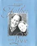 For My Father with Love (Little Bks.)