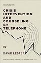 Crisis Intervention and Counseling by Telephone