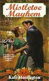 Mistletoe Mayhem (Zebra Regency Romance)
