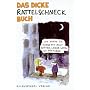 Das dicke Rattelschneck-Buch