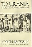 To Urania : selected poems 1965-1985