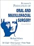 Peterson's Principals of Oral and Maxillofacial Surgery  2 Vol. set