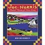 Joe Norris: Painted Visions of Nova Scotia by Bernard Riordon