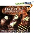 Fire It Up: Grill with Flavor, Flair & Fun