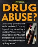 Drug Abuse? (Viewpoints)