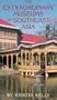 Extraordinary Museums of Southeast Asia