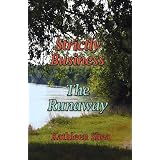 Strictly Business/The Runaway