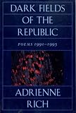 Dark Fields of the Republic: Poems, 1991-1995