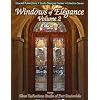 Windows of Elegance - Volume 2 - Stained Glass (Studio Designer Series)