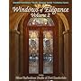 Windows of Elegance Volume 2
