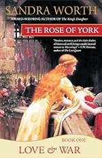 The Rose of York: Love & War