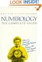 Numerology the Complete Guide, Vol. 2: Advanced Personality Analysis and Reading the Past, Present and Future (A Newcastle Original)