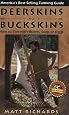 Deerskins Into Buckskins: How To Tan With Natural Materials, a Field Guide for Hunters and Gatherers