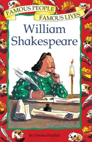 Cover image : William Shakespeare (Famous People, Famous Lives)