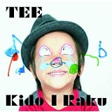 Kido I Raku(初回限定盤)
