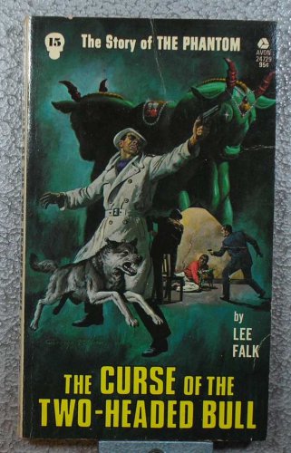 The Curse of the Two-Headed Bull (The Story of the Phantom, 15)