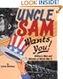 Uncle Sam Wants You!: Military Men and Women of World War II (People's History)
