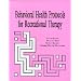 Behavioral Health Protocols for Recreational Therapy