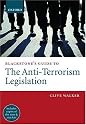 Blackstone's Guide to the Anti-terrorism Legislation (Check Info and Delete This Occurrence: ºt Blackstone's Guide Series)