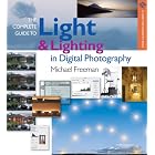 Click here to buy The Complete Guide to Light and Lighting in Digital Photography (A Lark Photography Book) by  Michael Freeman.