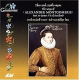 Thus Spake Apollo Myne: The Songs of Alexander Montgomerie