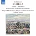 Classical Music : Rubbra: Violin Concerto, Improvisation for Violin & Orchestra