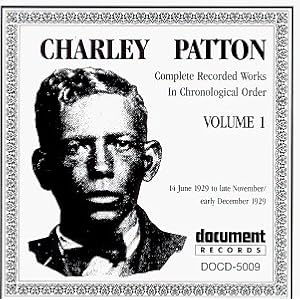 ... by Charley Patton (Audio CD - 1994)