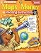 Book Maps and Money: With Reading Instruction (Integrating (Creative Teaching Press))