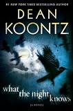 What the Night Knows: A Novel