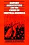 Export Agriculture and the Crisis in Central America